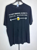 Port & Company graphic t-shirt It's Not Drinking Alone It's Social Distancing Black L